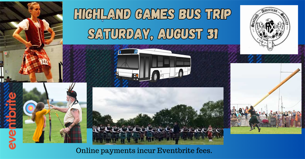 highland games images with title Highland Games Bus Trip Saturday Aug 31